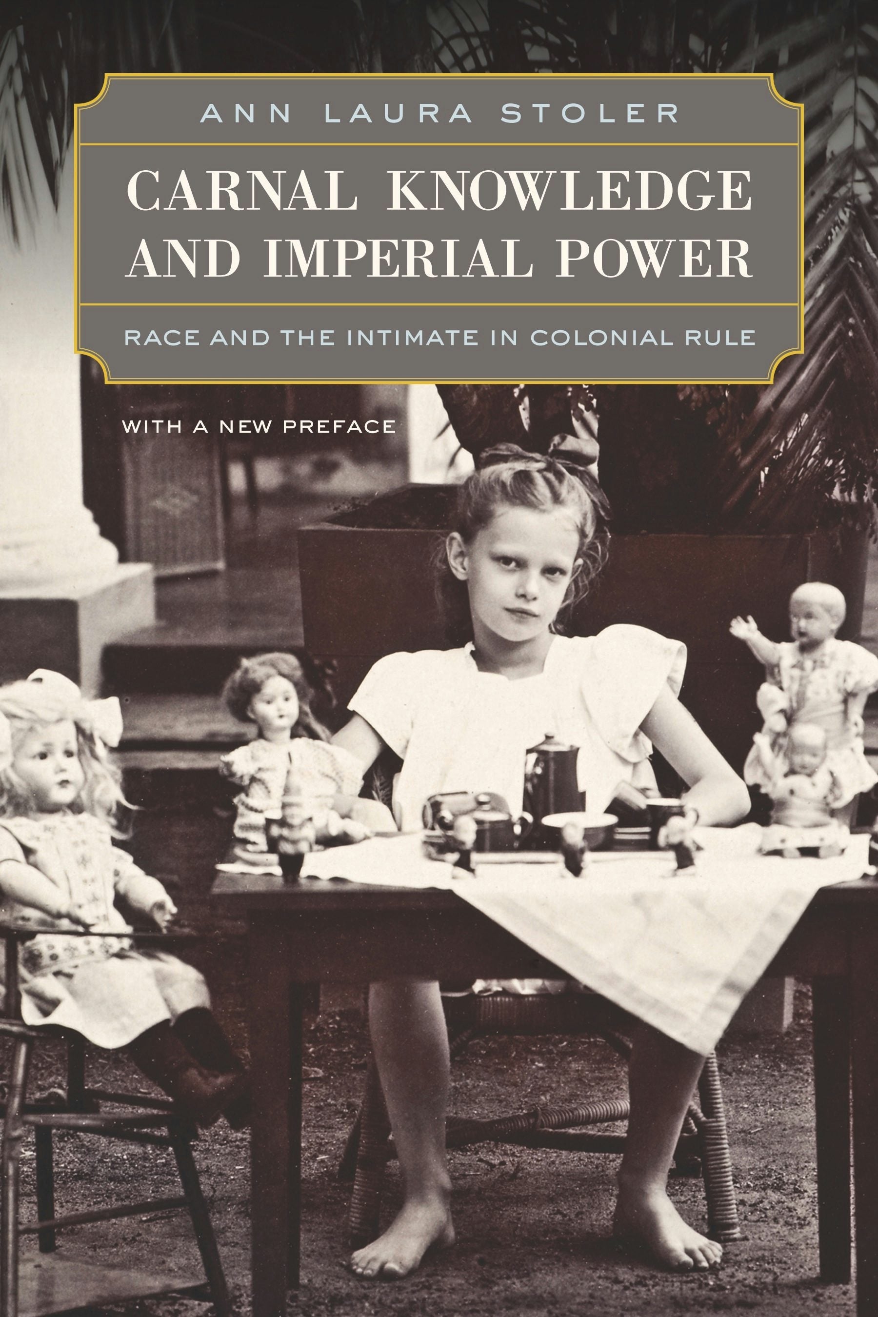 Book cover image for Carnal Knowledge and Imperial Power ISBN: 9780520946194